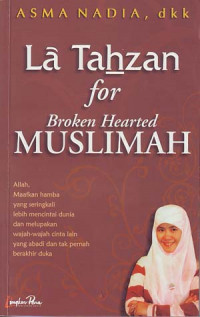 La Tahzan for broken hearted muslimah