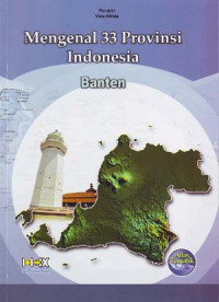Mengenal 33 Provinsi Indonesia: Banten