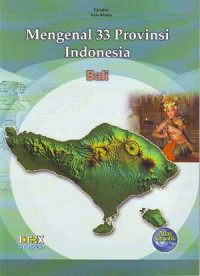 Mengenal 33 Provinsi Indonesia: Bali
