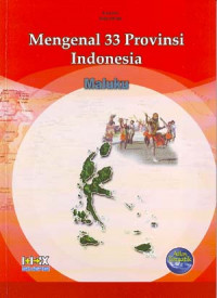 Mengenal 33 Provinsi Indonesia: Maluku