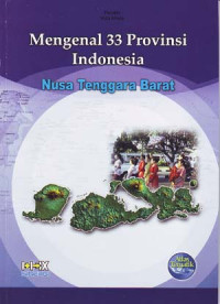 Mengenal 33 Provinsi Indonesia: Nusa Tenggara Barat