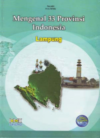 Mengenal 33 Provinsi Indonesia: Lampung