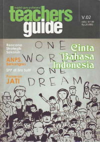 Teachers guide: Majalah Guru Profesional. V.02 Edisi 07.08