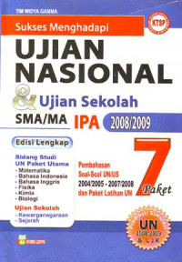 Sukses Menghadapi Ujian Nasional SMA/MA IPA 2008 - 2009 7 Paket
