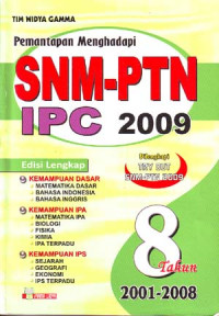 Pemantapan Menghadapi SNM-PTN IPC 2009 8 th