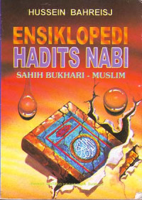 Ensiklopedi Hadits Nabi Sahih Buhari-Muslim