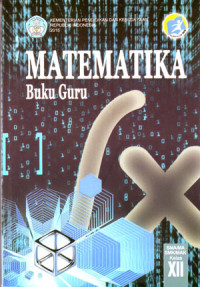 Matematika SMA/MA/SMK/MAK Kelas XII ( Buku Guru ) 2015
