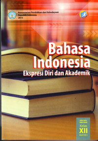 Bahasa Indonesia Kelas XII Semester 1 ( 2015 )
