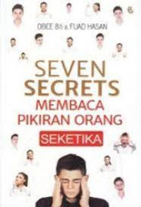 Seven Secrets : Membaca Pikiran Orang Seketika