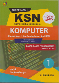 Super modul KSN SMA komputer dasar-dasar pemrogaman pascal & c++