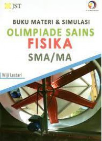 Buku materi dan simulasi olimpiade sains fisika SMA/MA