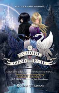 The school for good and evil: sekolah kebaikan dan kejahatan