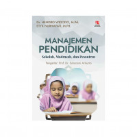 Manajemen Pendidikan : Sekolah, Madrasah, dan Pesantren